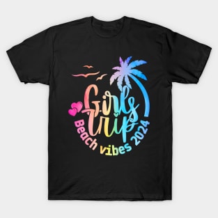 Girls Weekend Women Girls Trip Beach Vibes 2024 T-Shirt